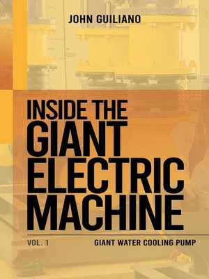 cover image of Inside the Giant Electric Machine